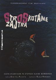 Stroskotáme zajtra